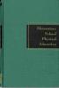 Elementary school physical education with emphasis upon its integration in other curriculum areas Harper's series in school and public health education, physical education, and recreation